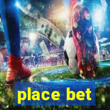 place bet